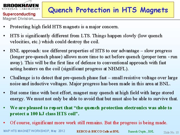 Superconducting Magnet Division Quench Protection in HTS Magnets • Protecting high field HTS magnets