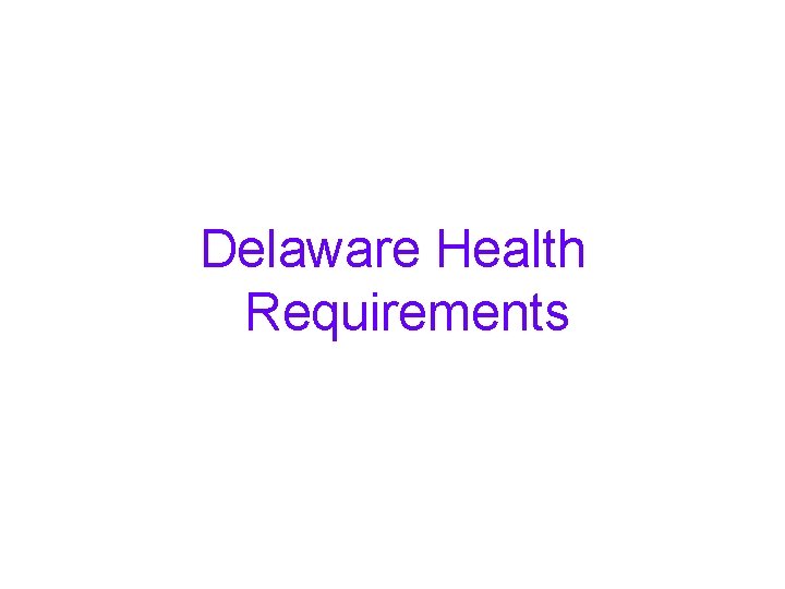 Delaware Health Requirements 