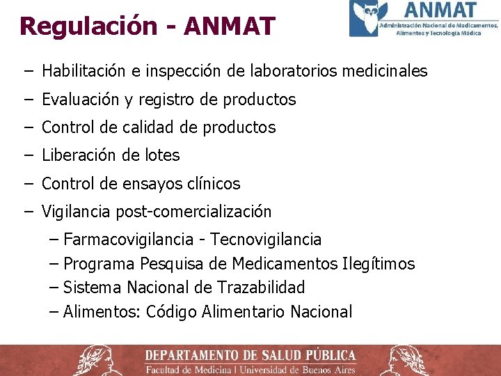 Regulación - ANMAT − Habilitación e inspección de laboratorios medicinales − Evaluación y registro Regulación - ANMAT − Habilitación e inspección de laboratorios medicinales − Evaluación y registro