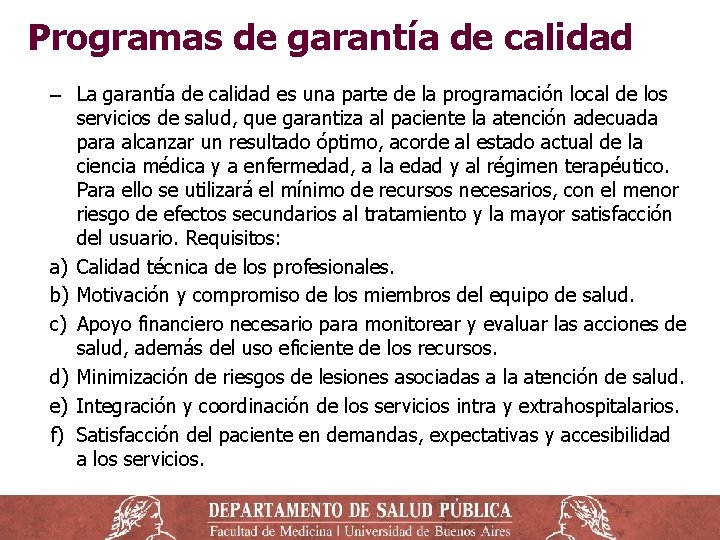 Programas de garantía de calidad ‒ La garantía de calidad es una parte de