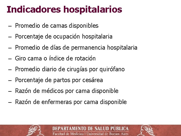 Indicadores hospitalarios ‒ Promedio de camas disponibles ‒ Porcentaje de ocupación hospitalaria ‒ Promedio