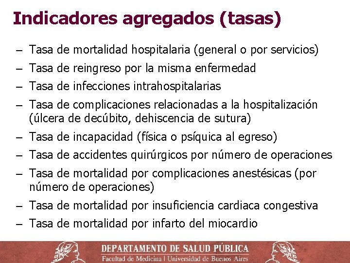 Indicadores agregados (tasas) ‒ Tasa de mortalidad hospitalaria (general o por servicios) ‒ Tasa Indicadores agregados (tasas) ‒ Tasa de mortalidad hospitalaria (general o por servicios) ‒ Tasa