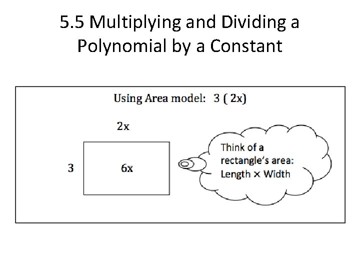 5. 5 Multiplying and Dividing a Polynomial by a Constant 