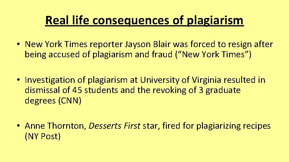 Real life consequences of plagiarism • New York Times reporter Jayson Blair was forced