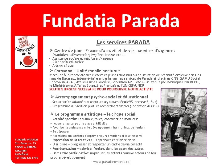 Fundatia Parada Les services PARADA Ø Centre de jour - Espace d’accueil et de