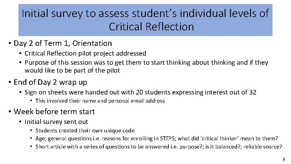 Initial survey to assess student’s individual levels of Critical Reflection • Day 2 of