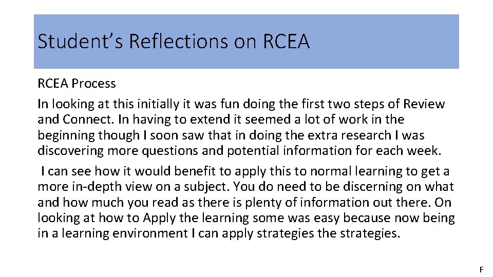 Student’s Reflections on RCEA Process In looking at this initially it was fun doing