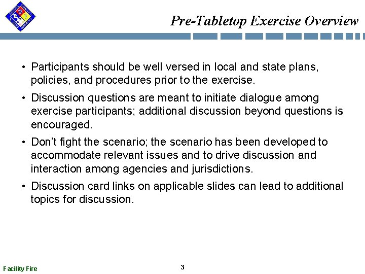 Pre-Tabletop Exercise Overview • Participants should be well versed in local and state plans, Pre-Tabletop Exercise Overview • Participants should be well versed in local and state plans,