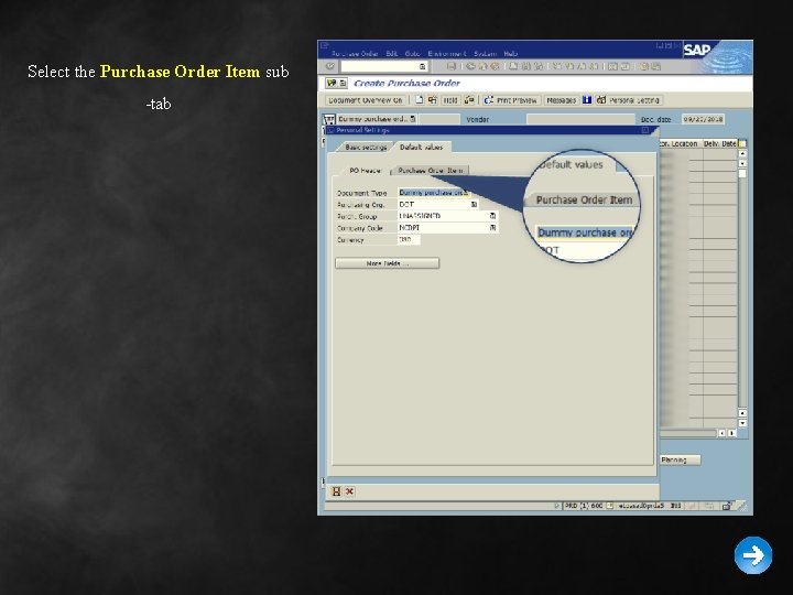 Select the Purchase Order Item sub -tab 