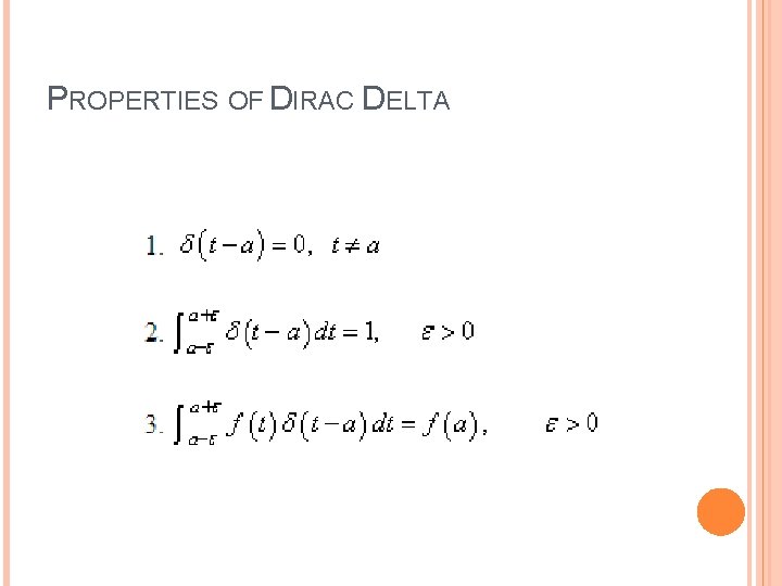 PROPERTIES OF DIRAC DELTA 
