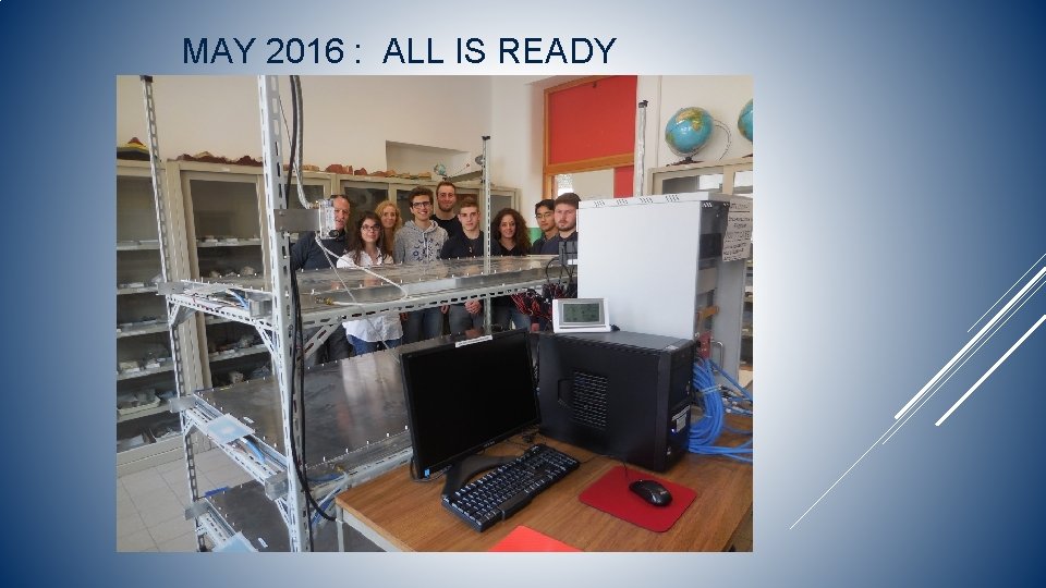 MAY 2016 : ALL IS READY 