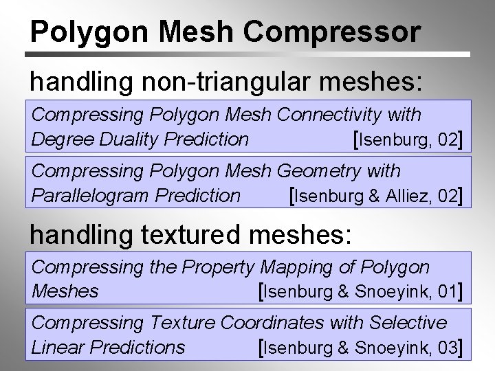 Polygon Mesh Compressor handling non-triangular meshes: Compressing Polygon Mesh Connectivity with Degree Duality Prediction