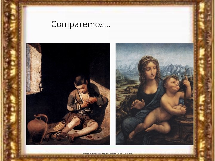 Comparemos… Carmen Andreu- IES Miguel Catalán Curso 2010 -2011 