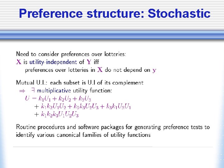 Preference structure: Stochastic 