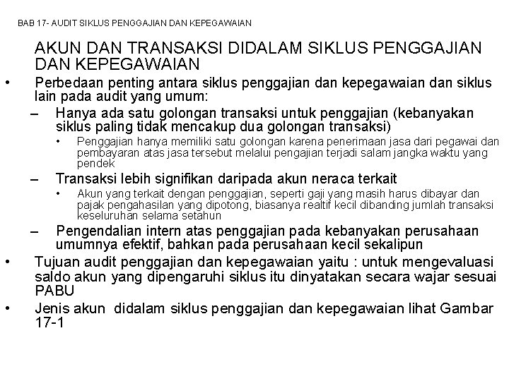 BAB 17 - AUDIT SIKLUS PENGGAJIAN DAN KEPEGAWAIAN AKUN DAN TRANSAKSI DIDALAM SIKLUS PENGGAJIAN