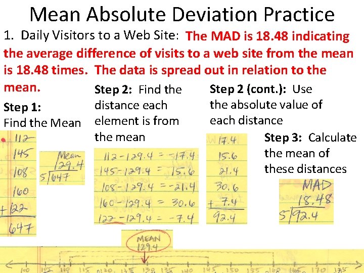 Mean Absolute Deviation Practice 1. Daily Visitors to a Web Site: The MAD is