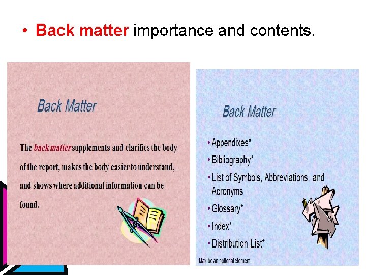  • Back matter importance and contents. 