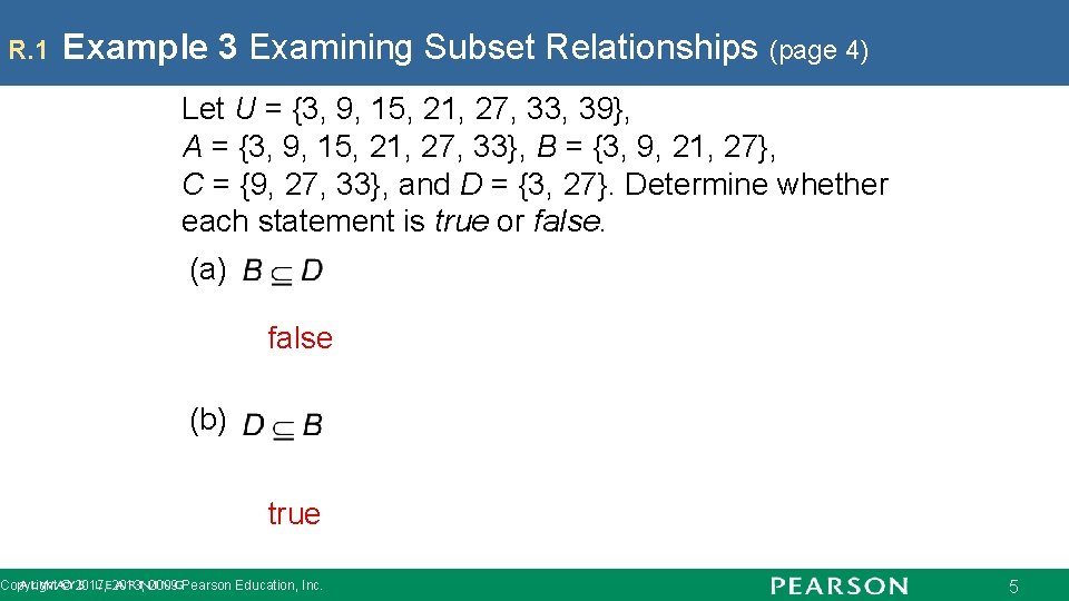 R. 1 Example 3 Examining Subset Relationships (page 4) Let U = {3, 9,