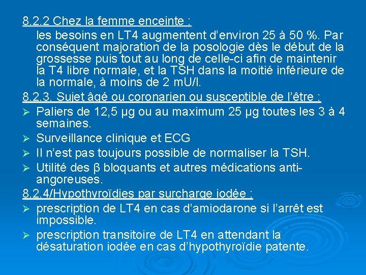 8. 2. 2 Chez la femme enceinte : les besoins en LT 4 augmentent