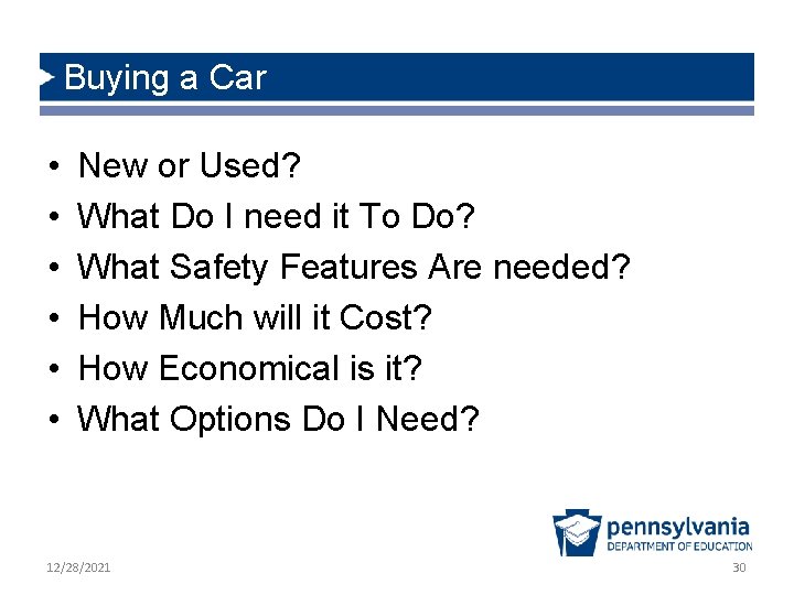 Buying a Car • • • New or Used? What Do I need it