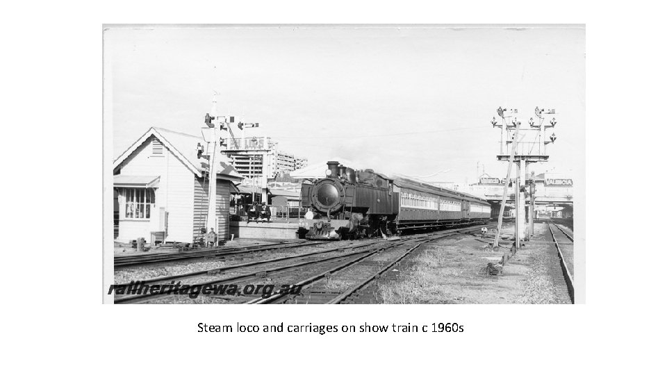 Steam loco and carriages on show train c 1960 s 