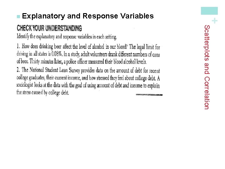 and Response Variables + n Explanatory Scatterplots and Correlation 