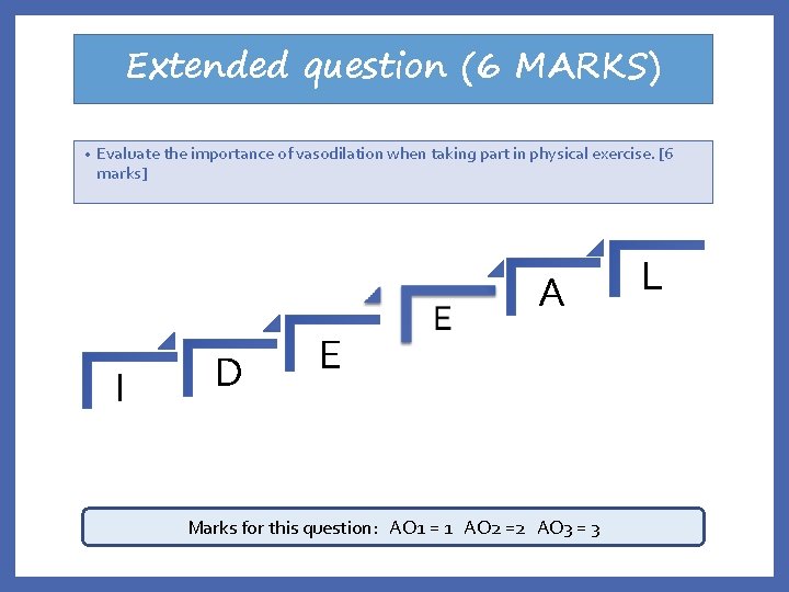 Extended question (6 MARKS) • Evaluate the importance of vasodilation when taking part in