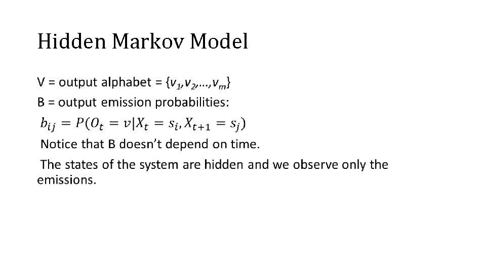 Hidden Markov Model • 