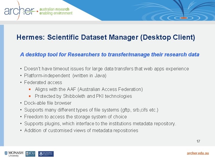 Hermes: Scientific Dataset Manager (Desktop Client) A desktop tool for Researchers to transfer/manage their