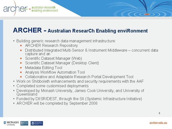ARCHER - Australian Resear. Ch Enabling envi. Ronment • Building generic research data management