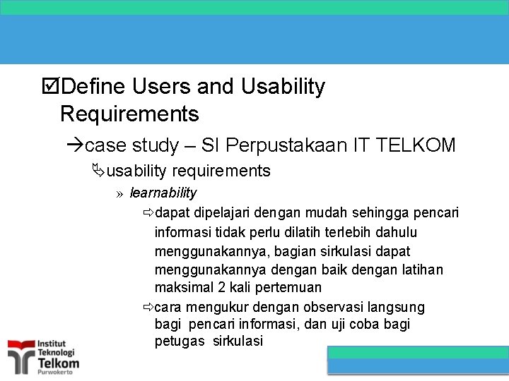  Define Users and Usability Requirements case study – SI Perpustakaan IT TELKOM usability