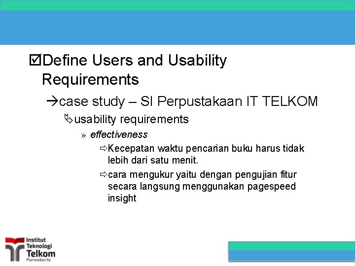  Define Users and Usability Requirements case study – SI Perpustakaan IT TELKOM usability