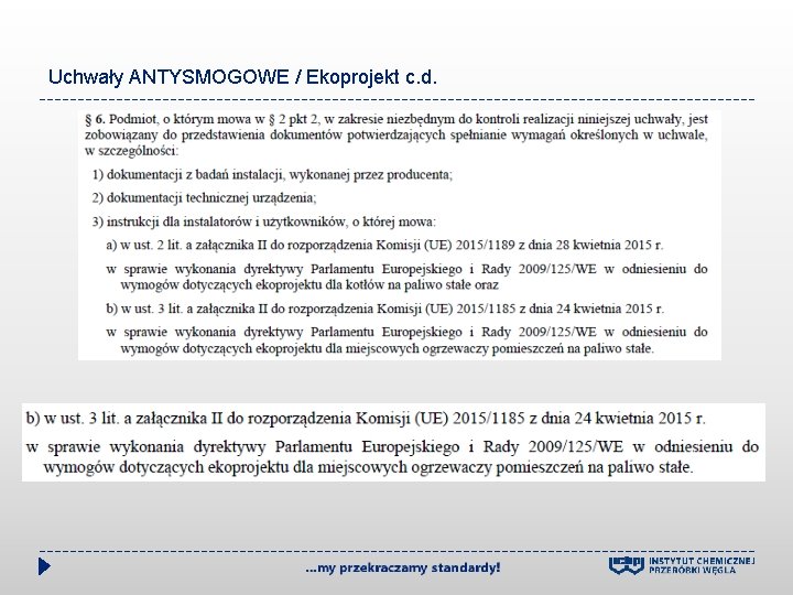 Uchwały ANTYSMOGOWE / Ekoprojekt c. d. 