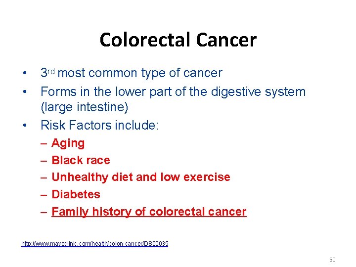 Colorectal Cancer • • • 3 rd most common type of cancer Forms in