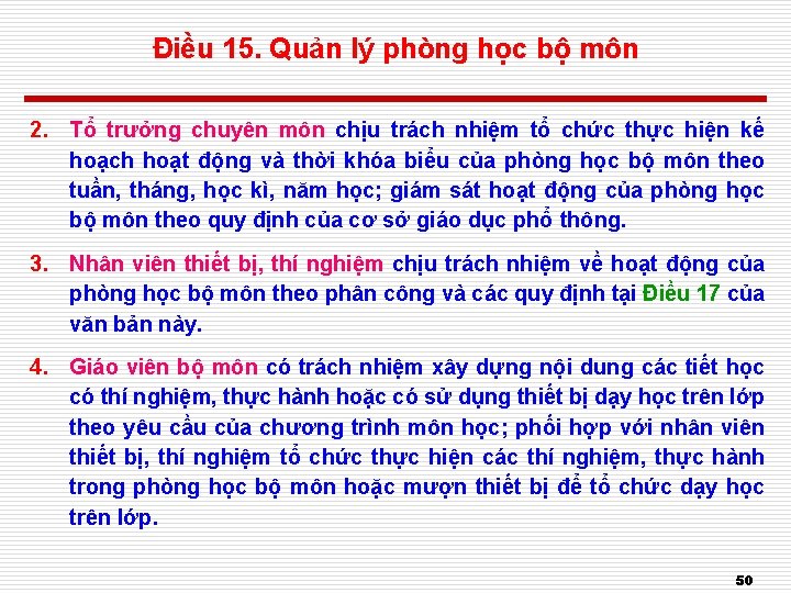 Điều 15. Quản lý phòng học bộ môn 2. Tổ trưởng chuyên môn chịu