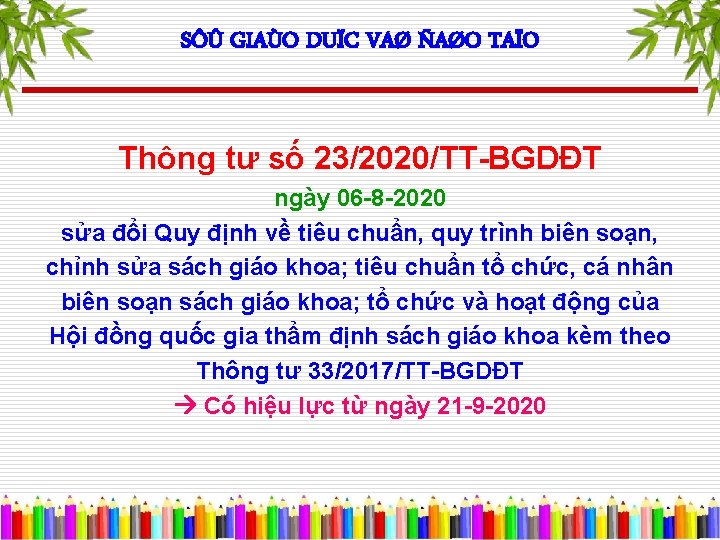 SÔÛ GIAÙO DUÏC VAØ ÑAØO TAÏO Thông tư số 23/2020/TT-BGDĐT ngày 06 -8 -2020