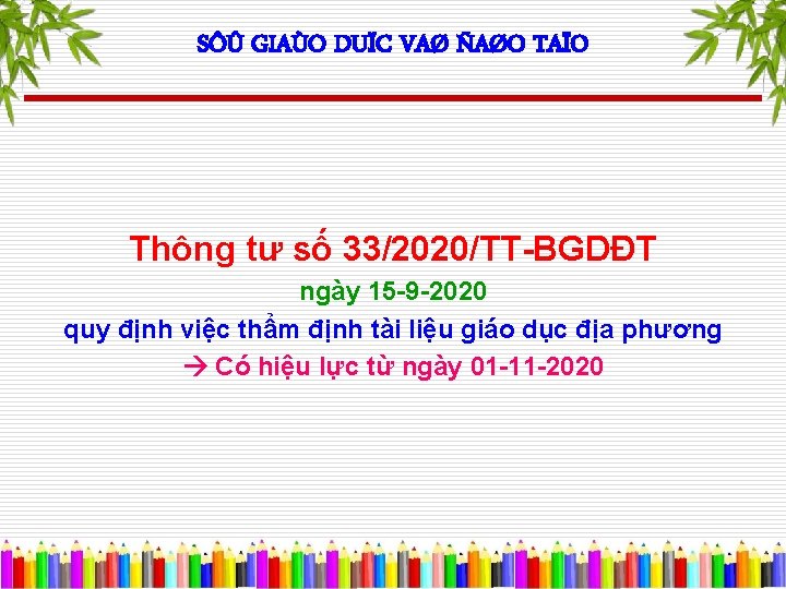 SÔÛ GIAÙO DUÏC VAØ ÑAØO TAÏO Thông tư số 33/2020/TT-BGDĐT ngày 15 -9 -2020