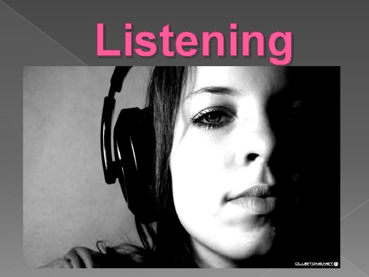 Listening 