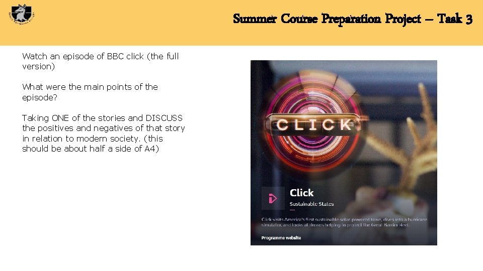 Summer Course Preparation Project – Task 3 Watch an episode of BBC click (the