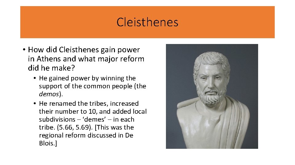 Cleisthenes • How did Cleisthenes gain power in Athens and what major reform did