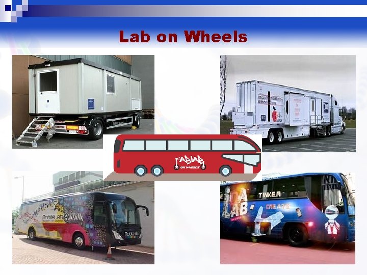 Lab on Wheels 