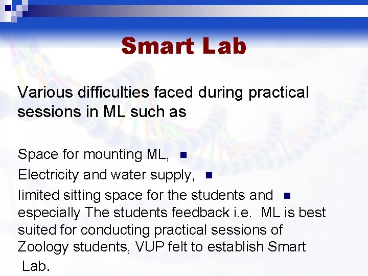 Smart Lab Various difficulties faced during practical sessions in ML such as Space for