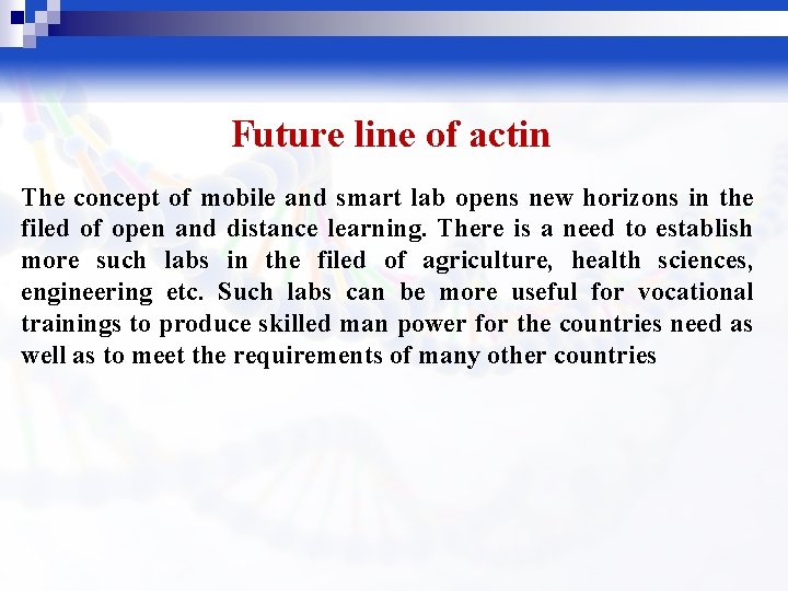 Future line of actin The concept of mobile and smart lab opens new horizons