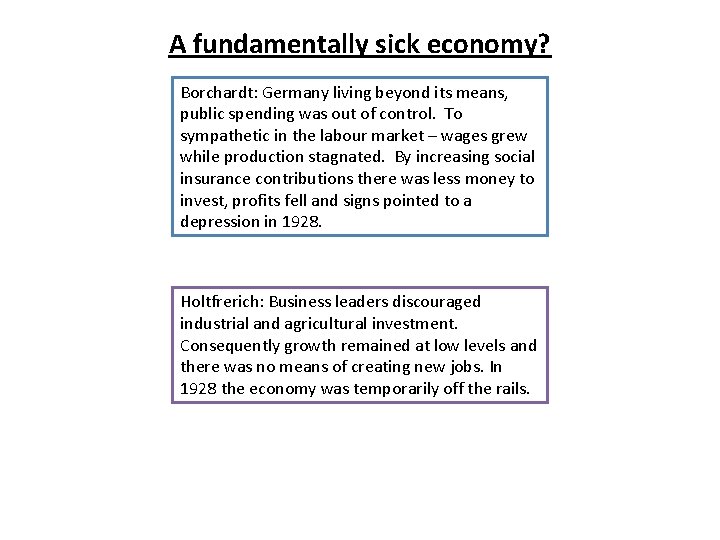A fundamentally sick economy? Borchardt: Germany living beyond its means, public spending was out
