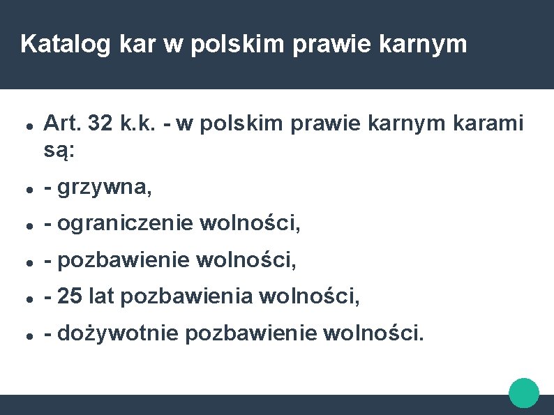 Katalog kar w polskim prawie karnym Art. 32 k. k. - w polskim prawie