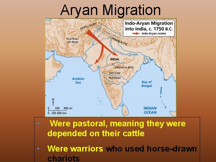 Aryan Migration • Were pastoral, meaning they were depended on their cattle • Were