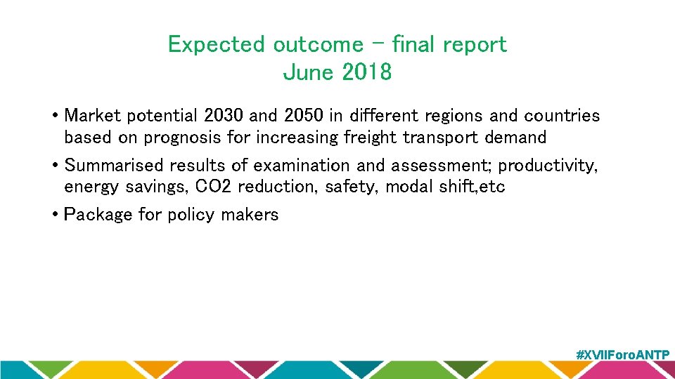 Expected outcome – final report June 2018 • Market potential 2030 and 2050 in