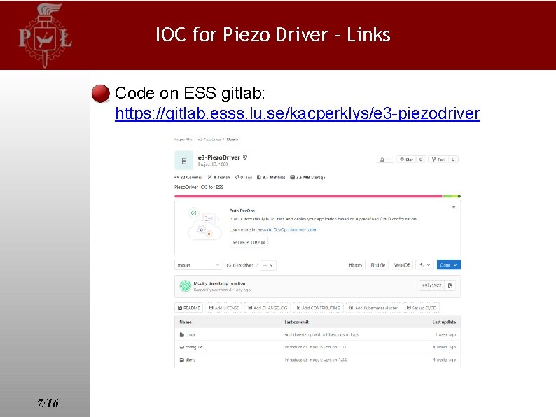 IOC for Piezo Driver - Links Code on ESS gitlab: https: //gitlab. esss. lu.