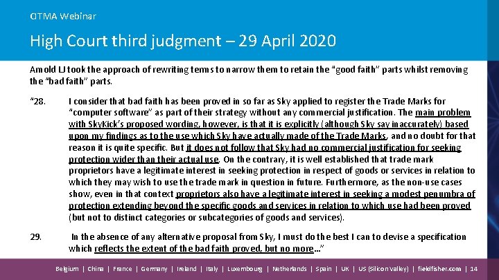 CITMA Webinar High Court third judgment – 29 April 2020 Arnold LJ took the