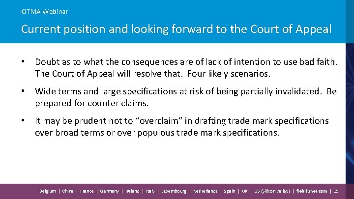 CITMA Webinar Current position and looking forward to the Court of Appeal • Doubt